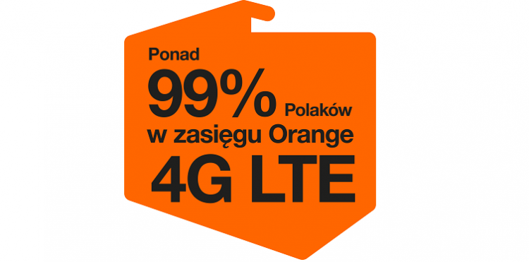 99% z nas w zasięgu 4G LTE Orange Polska