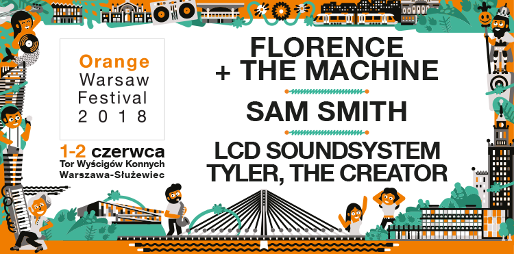 Florence + The Machine i Sam Smith headlinerami Orange Warsaw Festival 2018