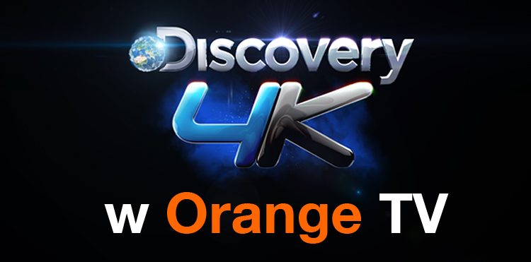 Programy i seriale Discovery w 4K na życzenie w Orange TV