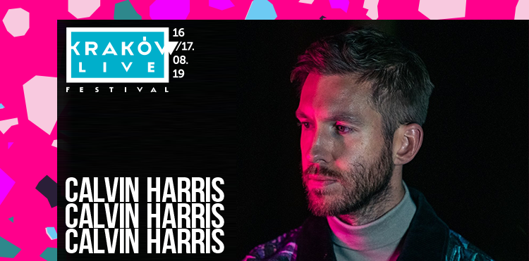 Calvin Harris kolejnym headlinerem Kraków Live Festival 2019