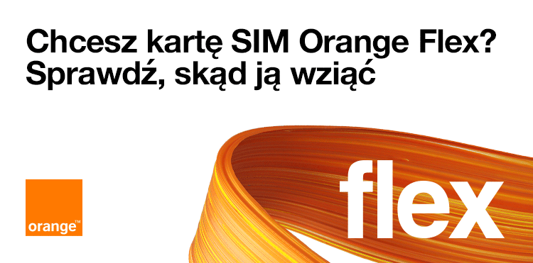 Gdzie odebrać kartę SIM Orange Flex?