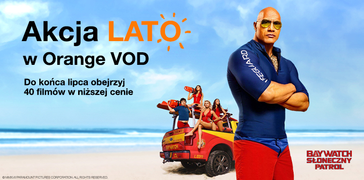 Akcja LATO w Orange VOD – filmy w promocyjnych cenach