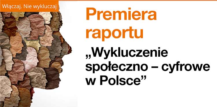 Orange zbadał czym jest wykluczenie społeczno-cyfrowe w Polsce